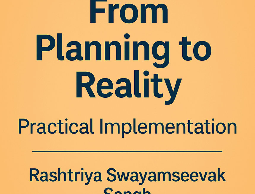 Image Sep 30, 2025, 09_14_52 PM English, feature image, RSS, Planning, Reality, Implementation, Rashtriya Swaimsewak Sangha